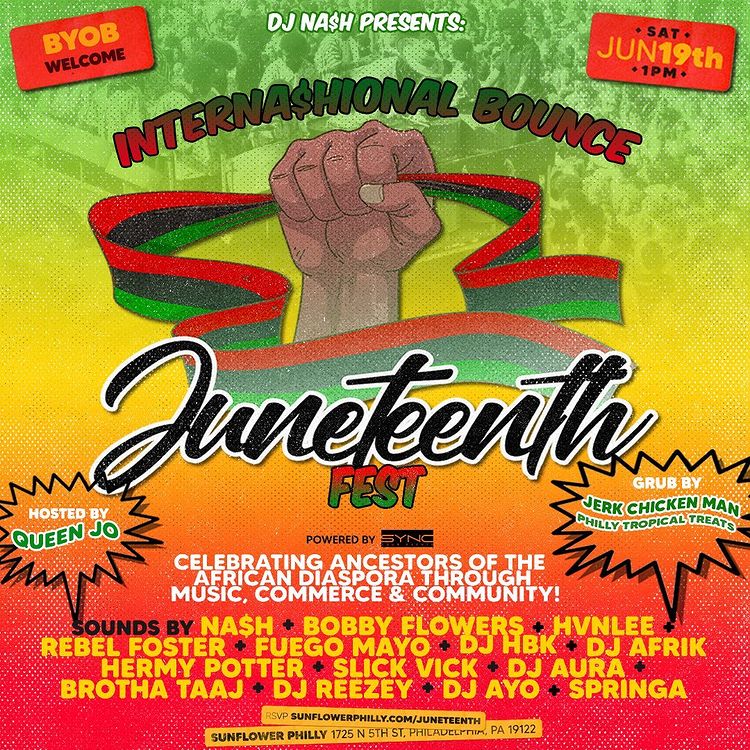 DJ Na$h presents international bounce juneteenth fest poster